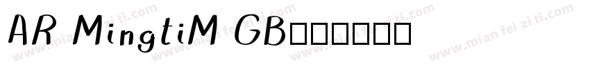 AR MingtiM GB字体转换
